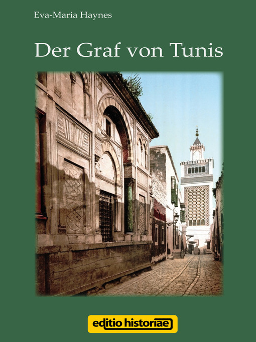Title details for Der Graf von Tunis by Eva-Maria Haynes - Available